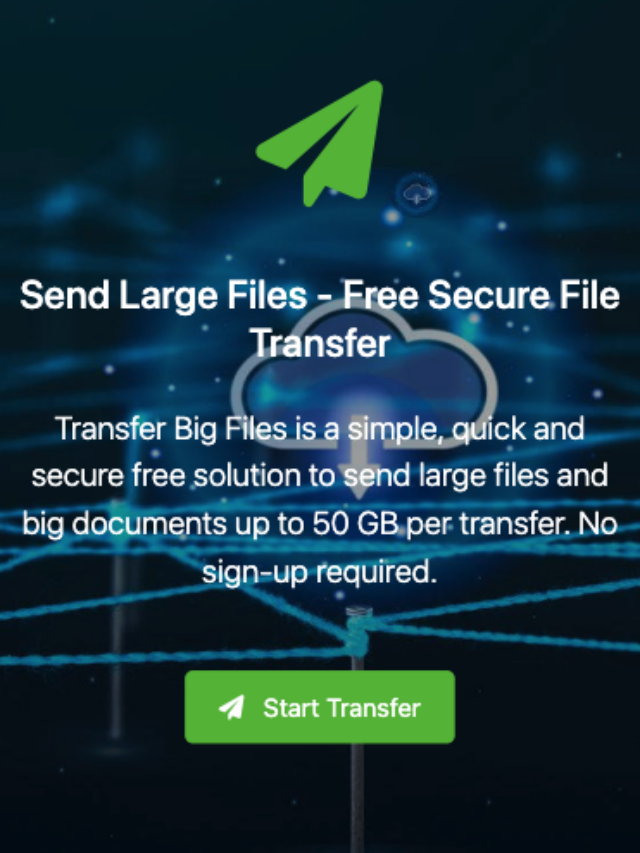 Transfer Big Files Online Free upto 50 Gb