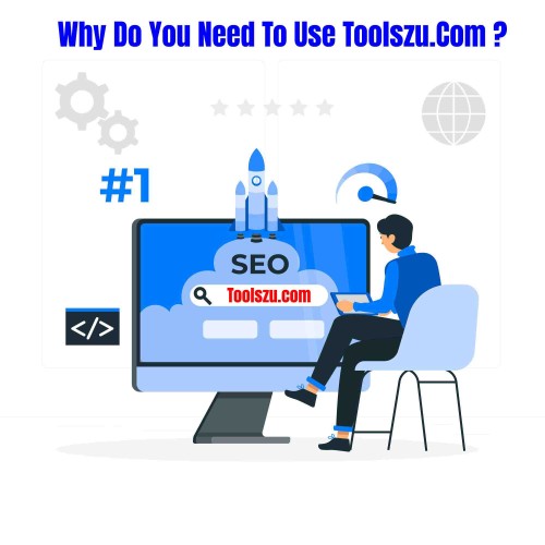 Why Do You Need To Use Toolszu.Com ?