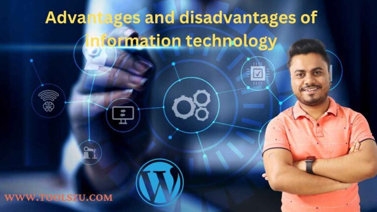 What are the advantages and disadvantages of information technology?