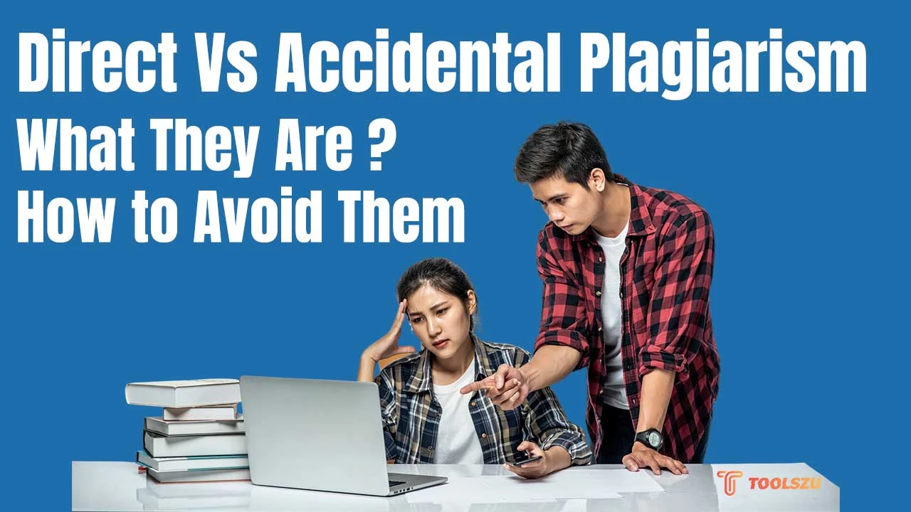 Direct Vs Accidental Plagiarism